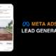 Meta Ads for lead generation: A step-by-step guide for performance marketers